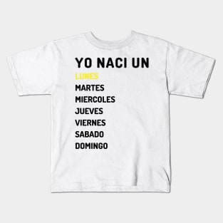 Yo naci un lunes oscuro Kids T-Shirt